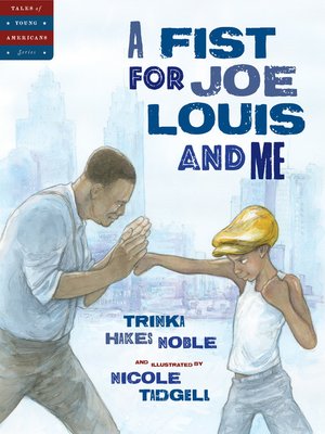 cover image of A Fist for Joe Louis and Me